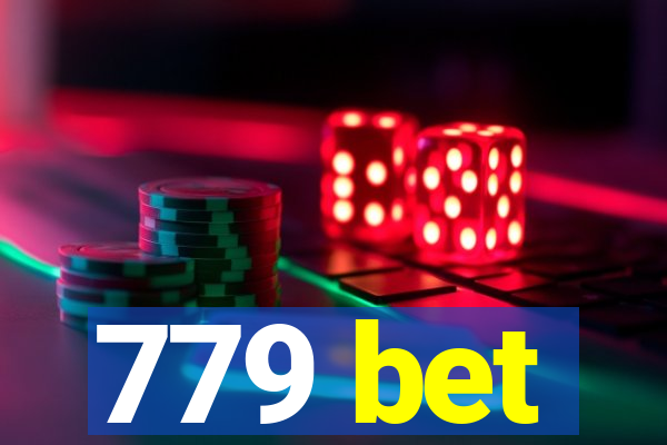 779 bet
